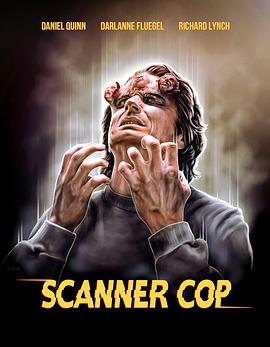 乱伦社区《超能特警 Scanner Cop》免费在线观看