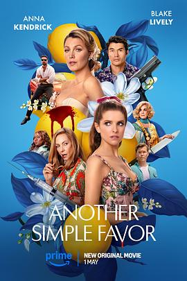 乱伦社区《再帮个小忙 Another Simple Favor》免费在线观看