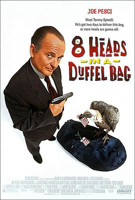 乱伦群P《一个布袋八个头 8 Heads in a Duffel Bag》免费在线观看